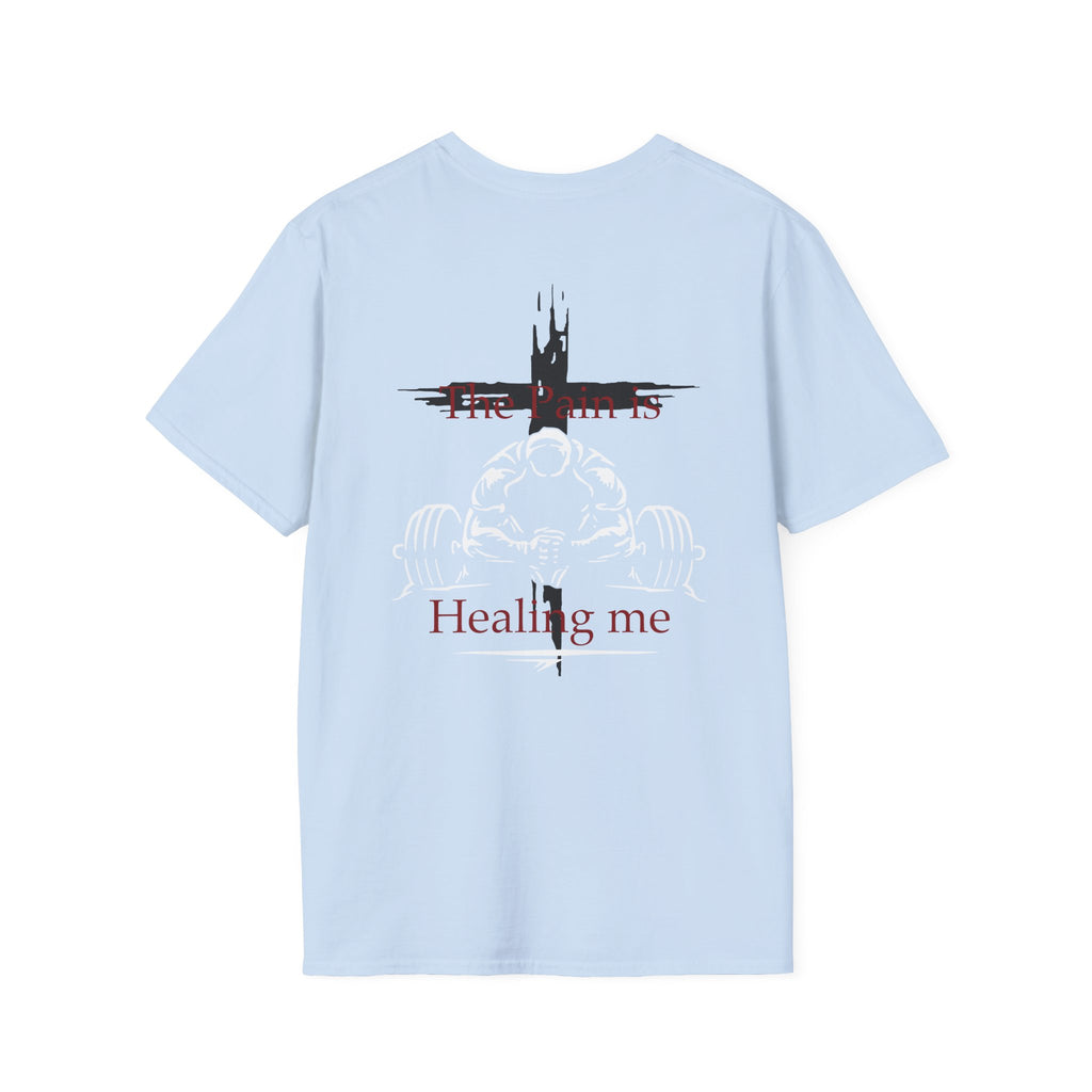 The Pain is Healing Me Tee